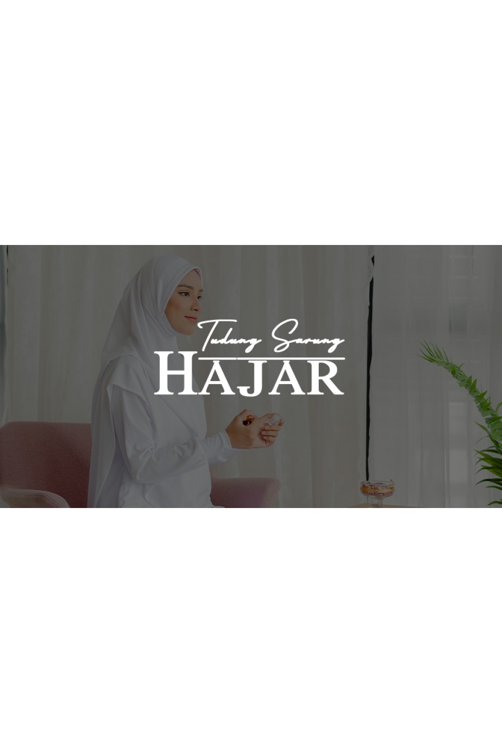 Tudung Sarung Hajar